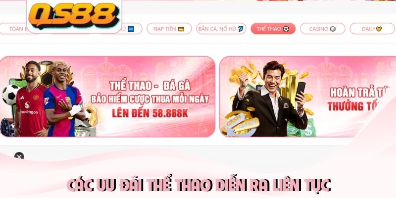 Các ưu đãi thể thao diễn ra liên tục