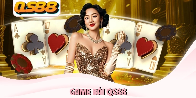 Game bài QS88