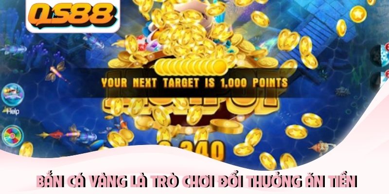 Bắn Cá Vàng - Cơ Hội Rinh Thưởng Lớn Trong Từng Lượt Bắn 1 Bắn cá vàng là trò chơi đổi thưởng ăn tiền