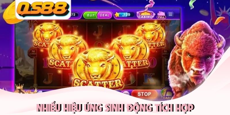 Nổ Hũ 52 - Hệ Thống Slot Khủng 2026 Chinh Phục Khách Hàng 4 Nhiều hiệu ứng sinh động tích hợp