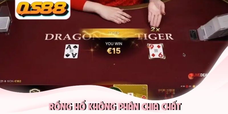 Rồng Hổ Là Gì? Cập Nhật Luật Chơi và Trả Thưởng Tại QS88 3 Rồng hổ không phân chia chất