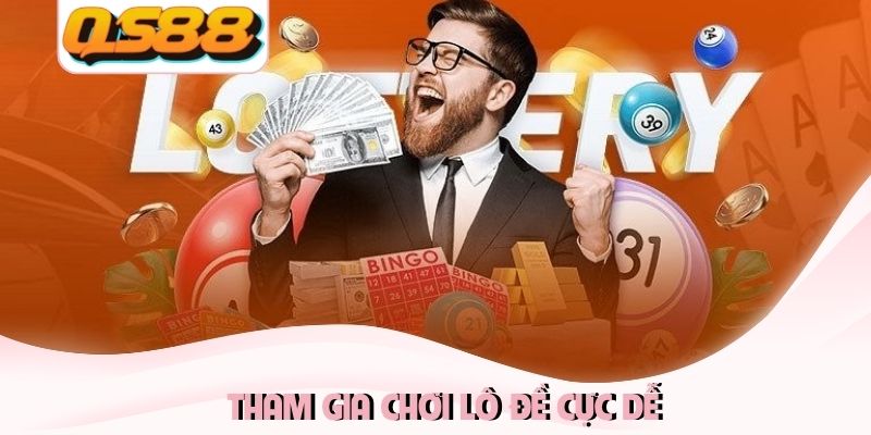 Cách Chơi Lô Đề Chuẩn Và Những Chiến Thuật Bất Bại 3 Tham gia chơi lô đề cực dễ